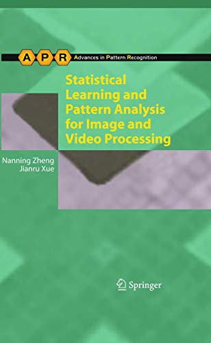Statistical Learning and Pattern Analysis for Image and Video Processing (Advances in Computer Vision and Pattern Recognition) view 2