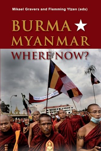 Burma/Myanmar - Where Now? (Asia Insights, 3)