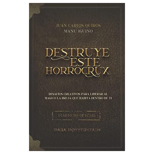 Destruye este Horrocrux: Desafíos creativos para Potterheads: 1 (Colección Destruye este Horrocrux)