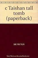 c Taishan tall tomb (paperback) 7543851873 Book Cover