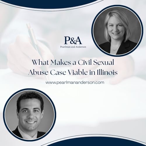 What Makes a Civil Sexual Abuse Case Viable in Illinois