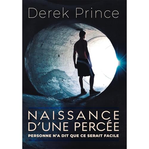 Naissance d&rsquo;une perc&eacute;e Audiobook By Derek Prince cover art