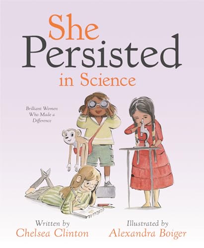 Image of She Persisted in Science: Brilliant Women Who Made a Difference