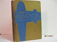 Album of Aviation, Popular MechanicsAviation Album B005897N9Y Book Cover