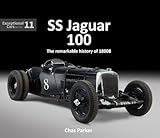 jaguar ssg 4000  Ss Jaguar 100: The Remarkable Story of 18008 - \'old No. 8 (Exceptional Cars, 11, Band 11)