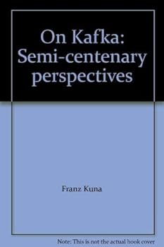 Paperback On Kafka: Semi-centenary perspectives Book