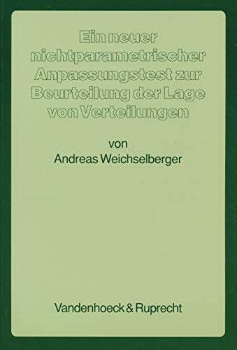 Ein neuer nichtparametrischer Anpassungstest zur Beurteilung der Lage von Verteilungen