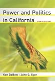 Power and Politics in California (8th Edition)