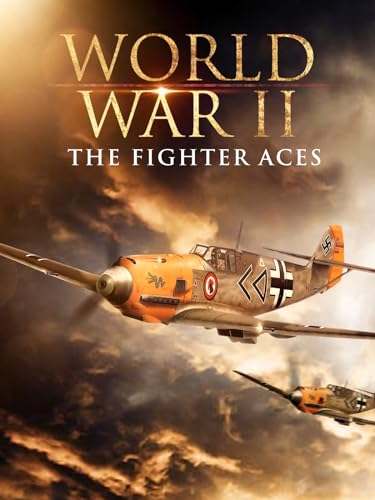 World War II: The Fighter Aces