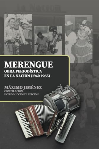 Photo de MERENGUE: Obra periodística en La Nación (1940-1965)