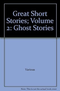 Hardcover GREAT SHORT STORIES: VOLUME 2: GHOST STORIES Book