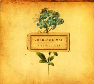 CORRINNE MAY - Beautiful Seed - Disque CD