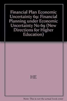 Paperback Financial Planning Under Economic Uncertainty (New Directions for Higher Education) Book
