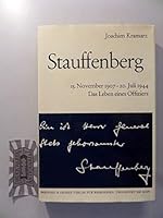 Stauffenberg; The Architect of the Famous July 20th Conspiracy to Assassinate Hitler B0000BKFXS Book Cover