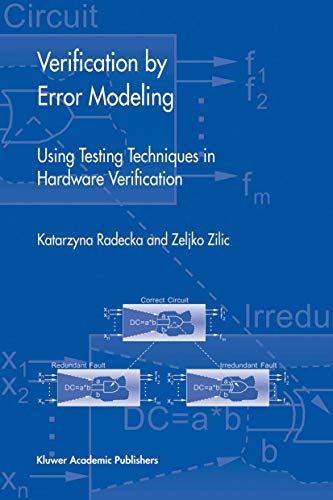 Verification by Error Modeling: Using Testing Techniques in Hardware Verification: 25 (Frontiers in Electronic Testing) view 2