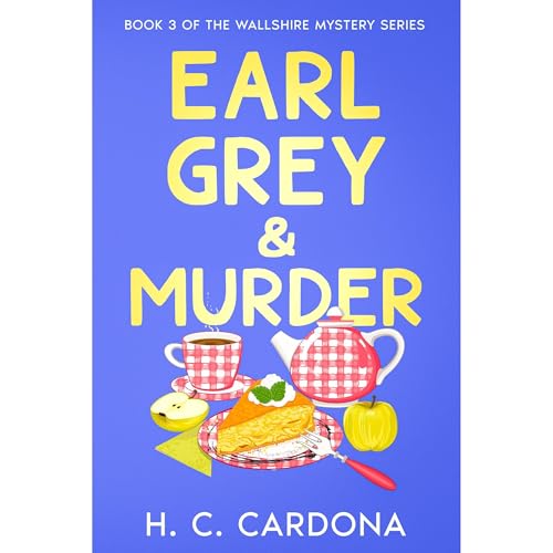 Earl Grey & Murder Audiolibro Por H. C. Cardona arte de portada