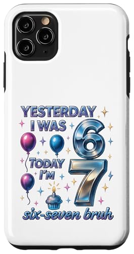 ̂6 傤7 Six Seven Bruh ~[ TVc o[Xf[ Gen Z Alpha X}zP[X iPhone 11 Pro Max p