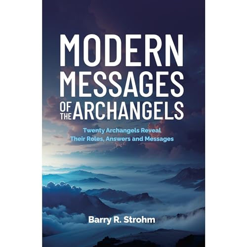 Modern Messages of the Archangels : Barry Strohm episode artwork