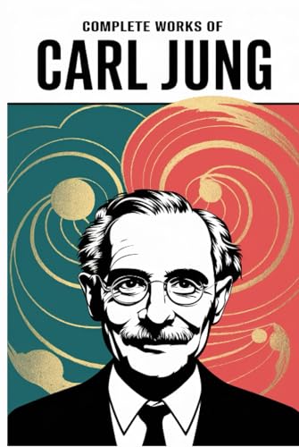 Complete Works of Carl Jung: Psychological Types, Psychiatric Stu...