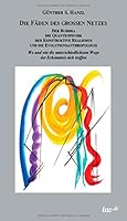 Die Faden Des Grossen Netzes 3958023169 Book Cover