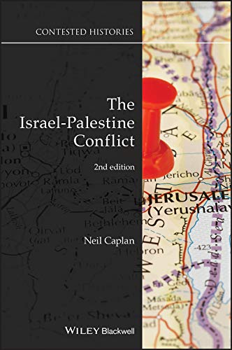 The Israel-Palestine Conflict: Contested Histories (Contesting The Past) #TOP12
