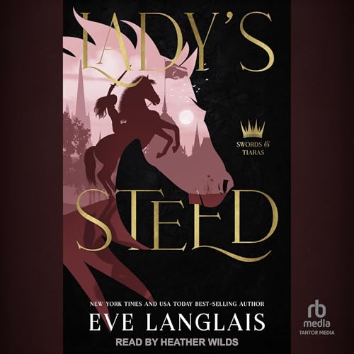 Lady&amp;rsquo;s Steed by Eve Langlais episode artwork