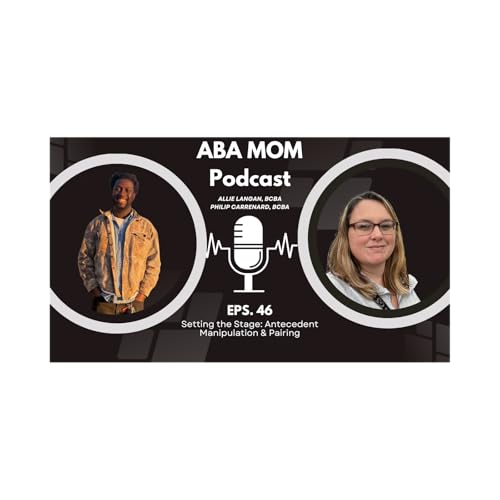 Setting the Stage: Antecedent Manipulations and Pairing