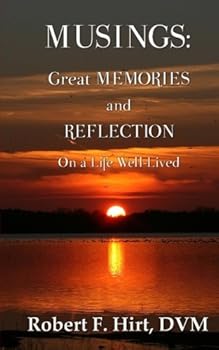 Paperback Musings: Great Memories and Reflection on a Life Well Lived Book