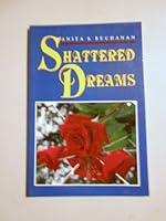 Shattered Dreams 0963030906 Book Cover