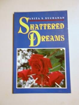 Paperback Shattered Dreams Book