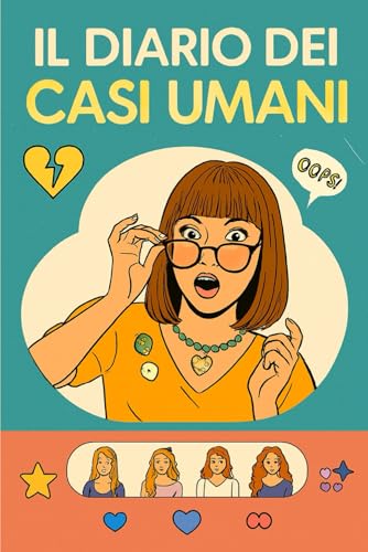 Il Diario Dei Casi Umani