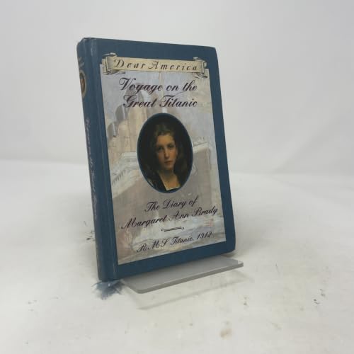 Voyage on the Great Titanic: The Diary of Margaret Ann Brady