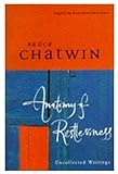 ANATOMY OF RESTLESSNESS: Uncollected Writings by Bruce ( edited by Jan Borm and Matthew Graves ) Chatwin(1905-06-19) - Bruce ( edited by Jan Borm and Matthew Graves ) Chatwin