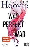  Was perfekt war: Roman (dtv bold)