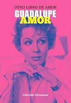 Otro libro de amor: Pita Amor (TORREMOZAS)