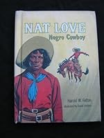 Nat Love, Negro Cowboy B000BWR0U0 Book Cover