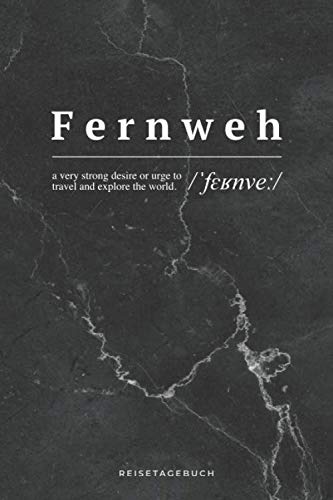 Fernweh - Reisetagebuch für die schönen Erinnerungen: Platz für 10 individuelle Reisen mit vordefinierten Seiten zum Ausfüllen, Abhaken und selbst gestalten