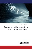 Test automation on a third party mobile software 3659769843 Book Cover