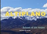 altiplano jeu  Altiplano: Echoes of the Andes