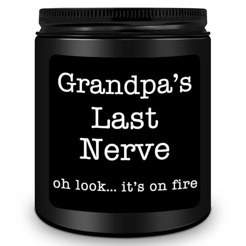 Homsolver Grandpa Gifts from Granddaughter Grandson, Unique Fathers Day, Birthday, Christmas, Retirement Candles, Grandpa’s Last Nerve Scented Candle