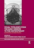 Visual Typologies from the Early Modern to the Contemporary (Routledge Research in Art History)