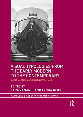 Visual Typologies from the Early Modern to the Contemporary (Routledge Research in Art History)