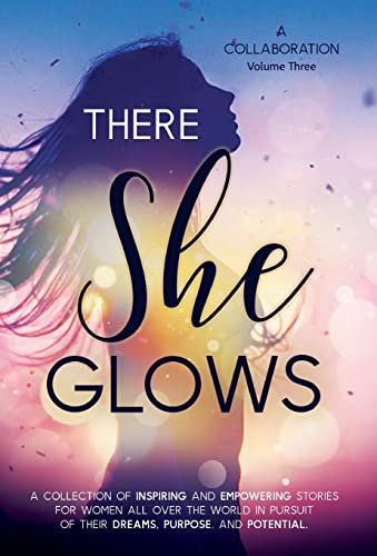 There She Glows - Volume Three