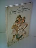  M. Haller: Gisel und Ursel, die beiden Glücksmädel