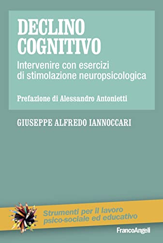 Declino cognitivo. Intervenire con esercizi di stimolazione neuropsicolog