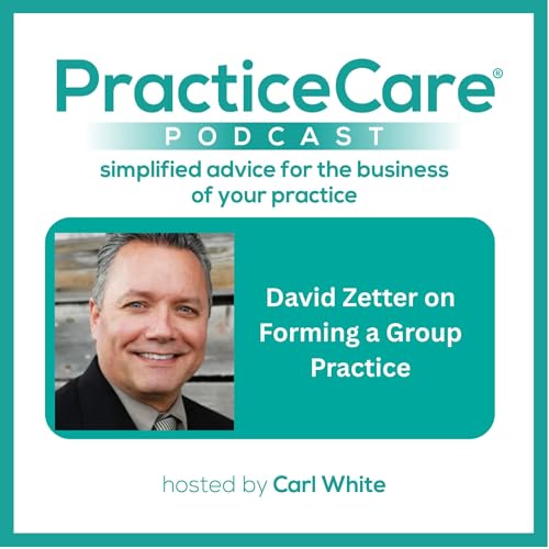 David Zetter on Forming a Group Practice