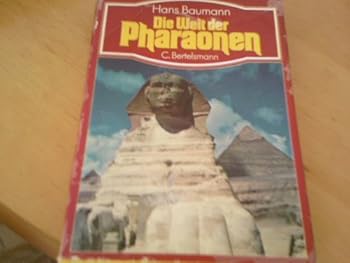 Hardcover Die Welt der Pharaonen [German] Book