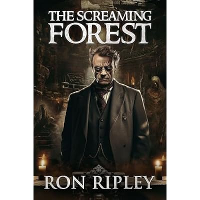 The Screaming Forest: Supernatural Suspense Thriller with Ghosts
