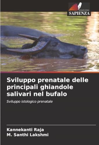 Sviluppo prenatale delle principali ghiandole s... [Italian] 6202498951 Book Cover