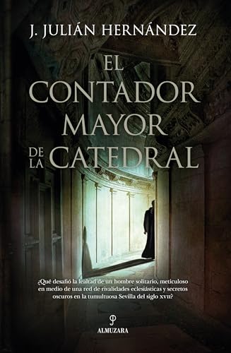 El contador mayor de la catedral (Spanish Edition)